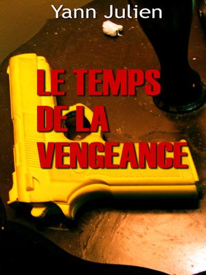 cover image of Le temps de la vengeance